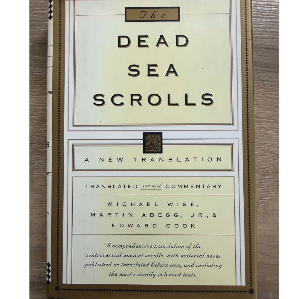 The Dead Sea Scrolls A New Translation Hardcover First Edition 1996 Wise Abegg